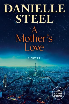 A Mother's Love: A Novel Paperback  Large Print, June 24, 2025